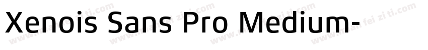 Xenois Sans Pro Medium字体转换